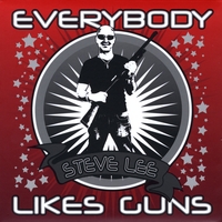 Steve Lee: Everybody Likes Guns CD - Kivat kamat - 11584 - 1